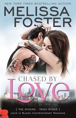 bokomslag Chased by Love (Love in Bloom: The Ryders)