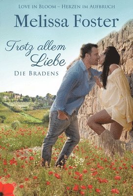 Melissa Foster - Trotz allem Liebe, Häftad