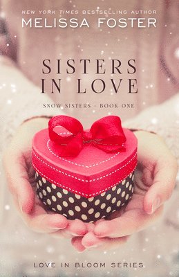 Melissa Foster - Sisters in Love, Inbunden
