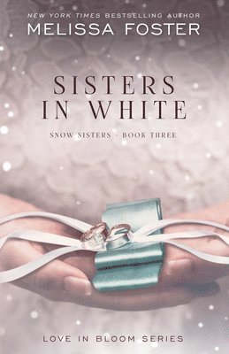 Melissa Foster - Sisters in White, Inbunden