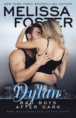 Melissa Foster - Bad Boys After Dark: Dylan, Häftad