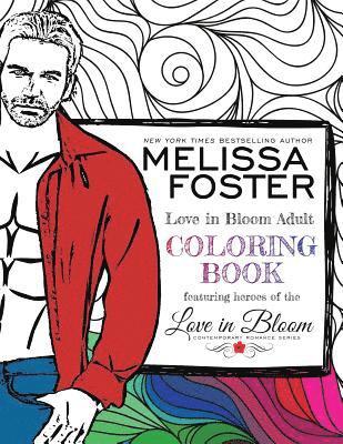 Jessica Hildreth, Melissa Foster - Love in Bloom Adult Coloring Book, Häftad