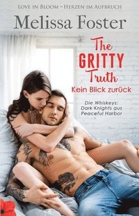 bokomslag The Gritty Truth - Kein Blick zurck