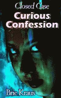 Curious Confession 1
