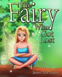bokomslag The Fairy Who Got Lost