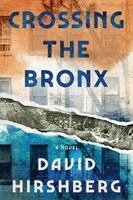 David Hirshberg - Crossing the Bronx, Häftad