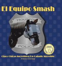 bokomslag El Equipo Smash
