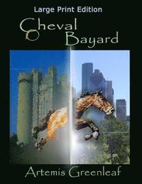 bokomslag Cheval Bayard: Large Print Edition