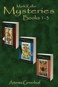 bokomslag Marti Keller Mysteries Omnibus #1: Books 1-3
