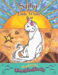 bokomslag Sailor The Little White Cat