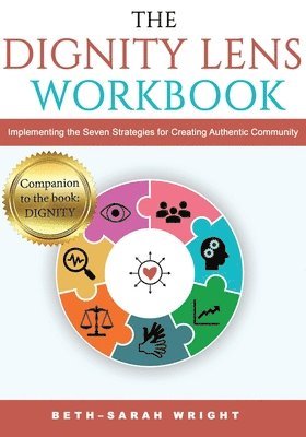 The DIGNITY Lens Workbook 1