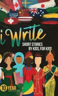 bokomslag I Write Short Stories by Kids for Kids Vol. 10