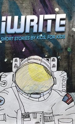 bokomslag I Write Short Stories by Kids for Kids Vol. 11