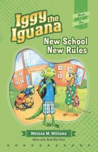 bokomslag Iggy the Iguana: New School New Rules
