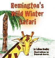 bokomslag Remington's Wild Winter Safari