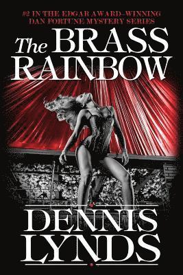 The Brass Rainbow: #2 in the Edgar Award-winning Dan Fortune mystery series 1