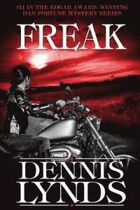 bokomslag Freak: #11 in the Edgar Award-winning Dan Fortune mystery series