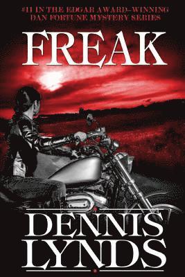 Freak: #11 in the Edgar Award-winning Dan Fortune mystery series 1