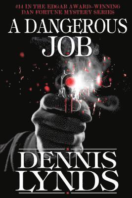 bokomslag A Dangerous Job: #14 in the Edgar Award-winning Dan Fortune mystery series