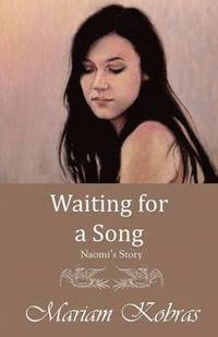 bokomslag Waiting for a Song, Naomi's Story