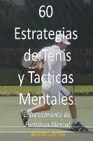 bokomslag 60 Estrategias de Tenis y Tacticas Mentales