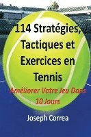 bokomslag 114 Strategies, Tactiques, Et Exercices En Tennis