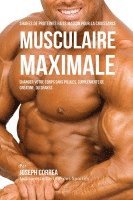 bokomslag Shakes de Protéinés Faits Maison pour la Croissance Musculaire Maximale