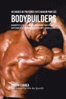 bokomslag 44 Shakes de Protéines Faits Maison pour les Bodybuilders