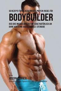 bokomslag 50 Rezepte für selbstgemachte Protein-Riegel für Bodybuilder