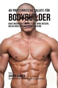 bokomslag 48 Proteinreiche Salate fr Bodybuilder