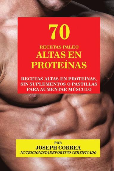 bokomslag 70 Recetas Paleo Altas en Proteínas
