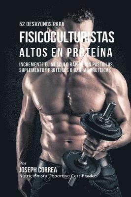 bokomslag 52 Recetas de Desayuno Altas en Proteínas para Fisicoculturismo