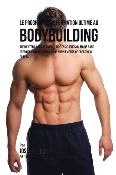 bokomslag Programme de formation ultime au Bodybuilding