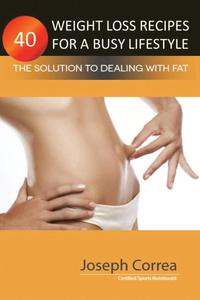 bokomslag 40 Weight Loss Recipes for a Busy Lifestyle
