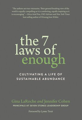 The Seven Laws of Enough 1