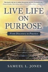 bokomslag Live Life on Purpose