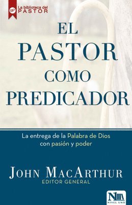 El Pastor Como Predicador / The Shepherd as Preacher 1