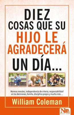bokomslag 10 Cosas Que Su Hijo Le Agradecerá...Un Día