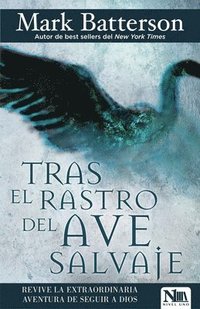 bokomslag Tras El Rastro del Ave Salvaje