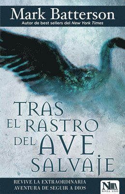 bokomslag Tras El Rastro del Ave Salvaje