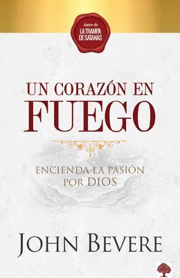 bokomslag Un Corazón de Fuego: Encienda La Pasión Por Dios / A Heart Ablaze: Igniting a Passion for God