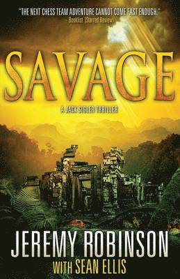 Savage (a Jack Sigler Thriller) 1