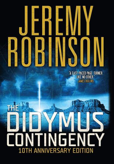 Jeremy Robinson - Didymus Contingency - Tenth Anniversary Edition, Inbunden