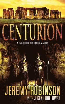 Jeremy Robinson, J Kent Holloway - Centurion, Häftad