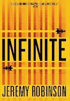 Jeremy Robinson - Infinite, Inbunden
