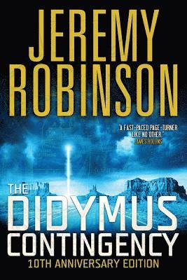 Jeremy Robinson - Didymus Contingency - Tenth Anniversary Edition, Häftad