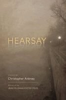 Christopher Ankney - Hearsay, Häftad