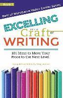 bokomslag Excelling at the Craft of Writing: 101 Ideas to Move your Prose to the Next Level