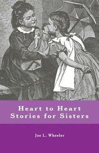 bokomslag Heart to Heart Stories for Sisters