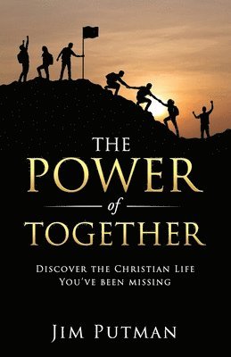 Jim Putman - Power of Together, Häftad